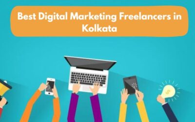 Best 5 Digital Marketing Freelancers in Kolkata