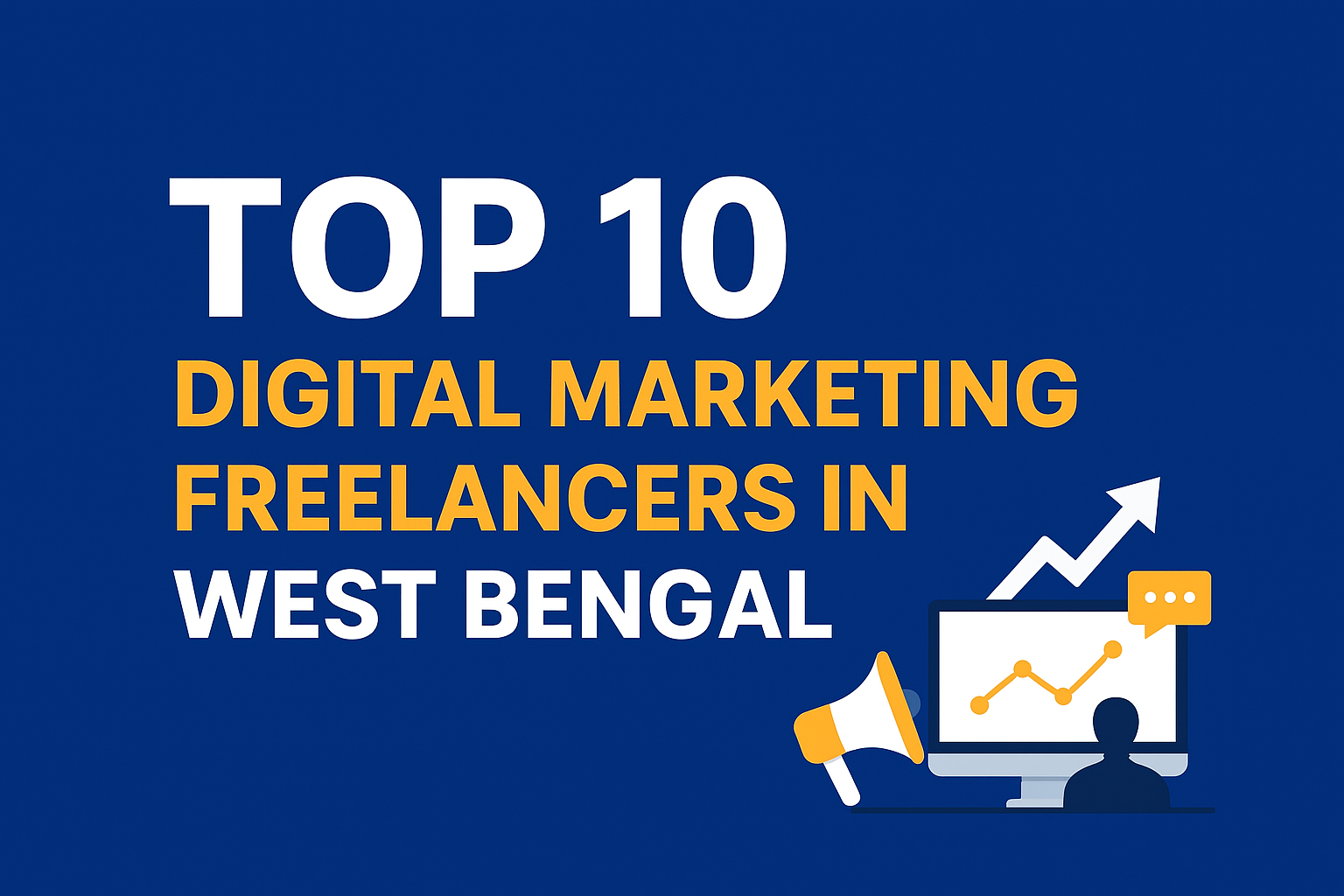 Top 10 Digital Marketing Freelancers in West Bengal